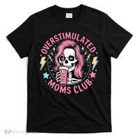 Overstimulated Moms Club Mother's Day Skull Messy Mom Life T-Shirt thumb 0