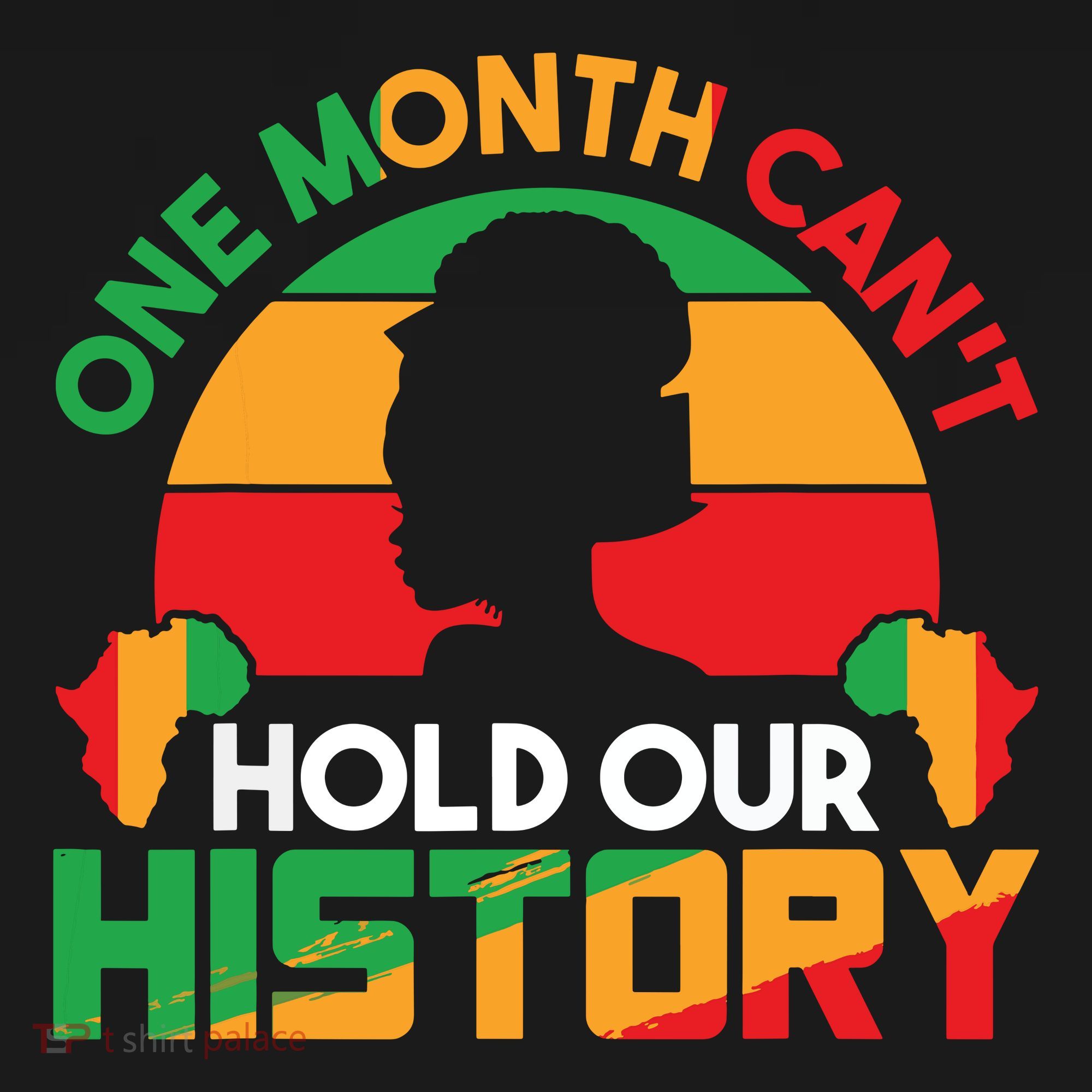 One Month Cant Hold Our History Black History Month Sweatshirt