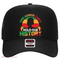 One Month Cant Hold Our History Black History Month Hat thumb 0
