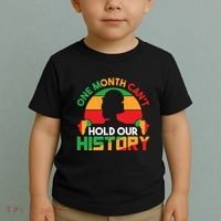 One Month Cant Hold Our History Black History Month Toddler T-Shirt thumb 2