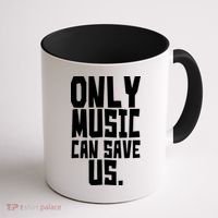 Only Music Can Save Us Coffee Mug thumb 1