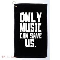 Only Music Can Save Us Golf Towel thumb 0