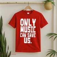 Only Music Can Save Us T-Shirt thumb 2