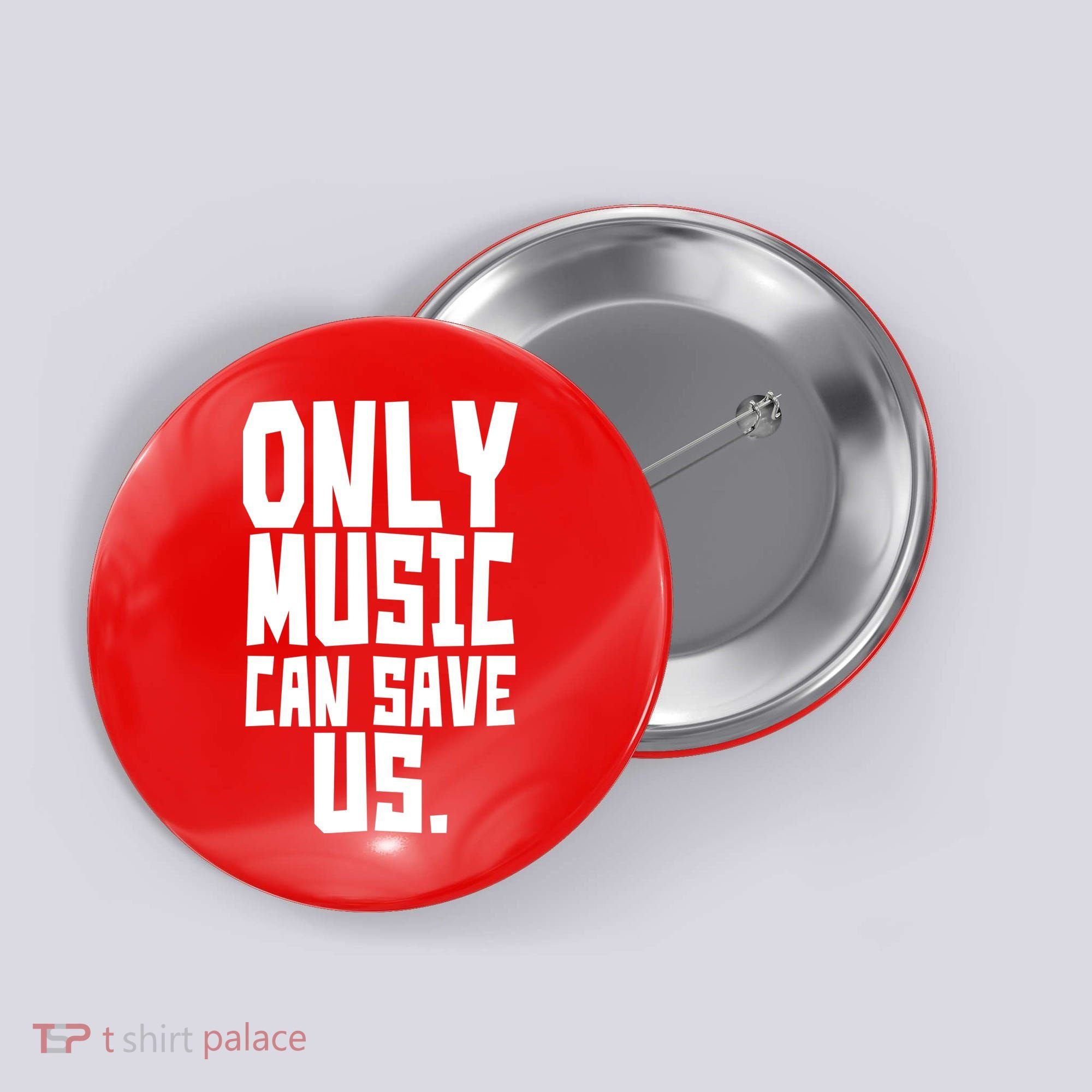 Only Music Can Save Us Button