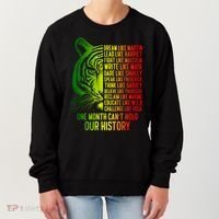 One Month Cant Hold Out History African American Pride Women's Sweatshirt thumb 0