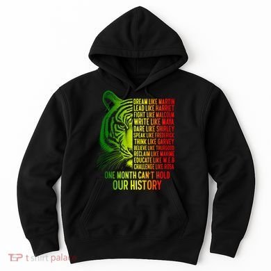 One Month Cant Hold Out History African American Pride Hoodie