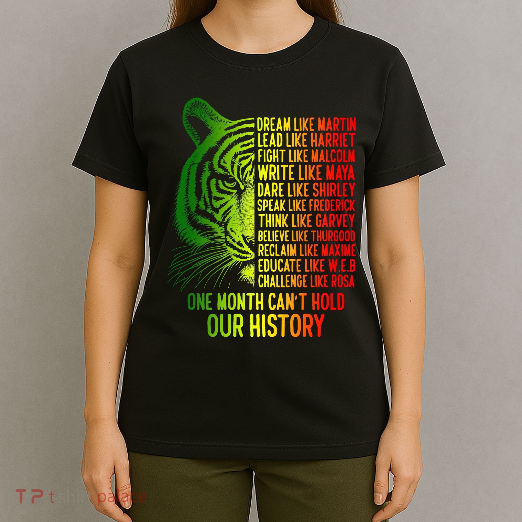 One Month Cant Hold Out History African American Pride T-Shirt