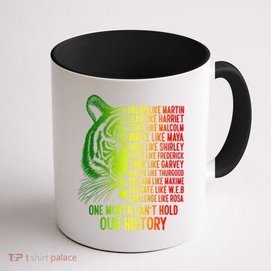 One Month Cant Hold Out History African American Pride Coffee Mug back
