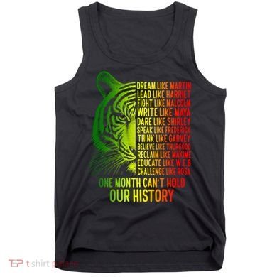 One Month Cant Hold Out History African American Pride Tank Top