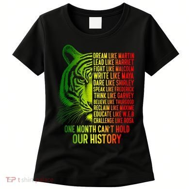 One Month Cant Hold Out History African American Pride Women's T-Shirt