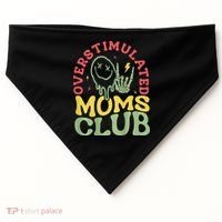 Overstimulated Moms Club Mother Day USA-Made Doggie Bandana thumb 0