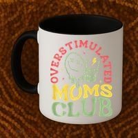 Overstimulated Moms Club Mother Day Coffee Mug thumb 2