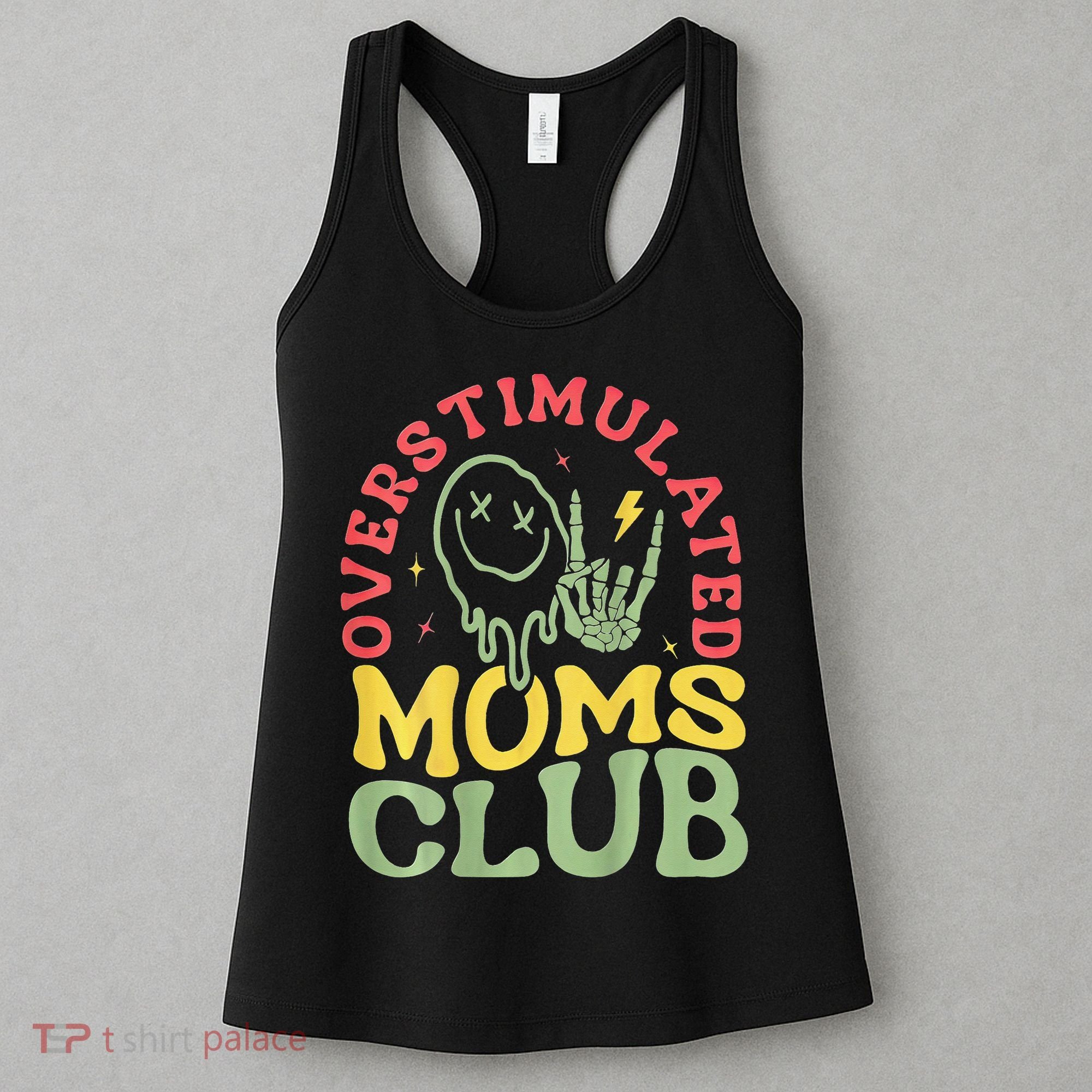 Overstimulated Moms Club Mother Day Women's Tank Top