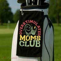 Overstimulated Moms Club Mother Day Golf Towel thumb 2