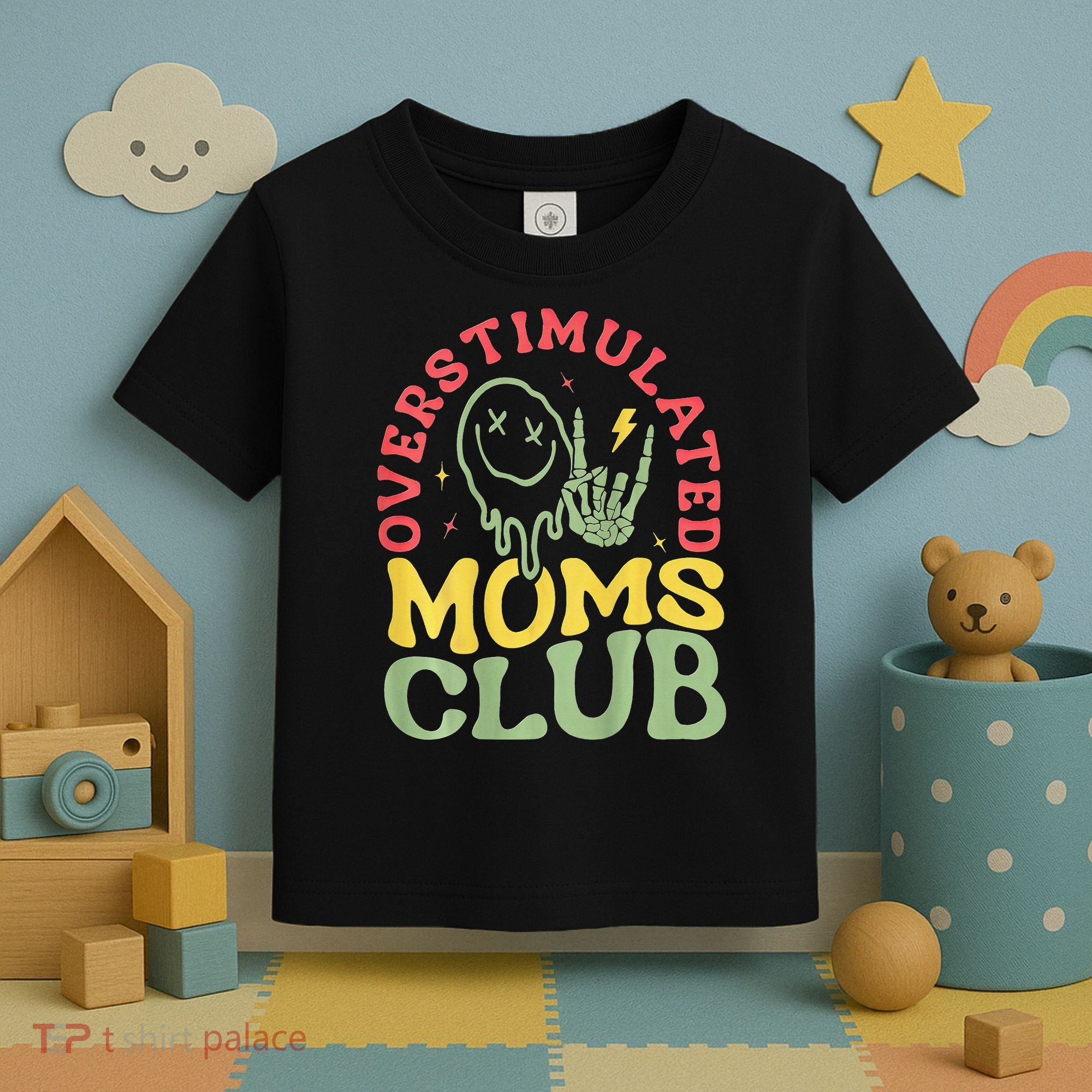 Overstimulated Moms Club Mother Day Toddler T-Shirt