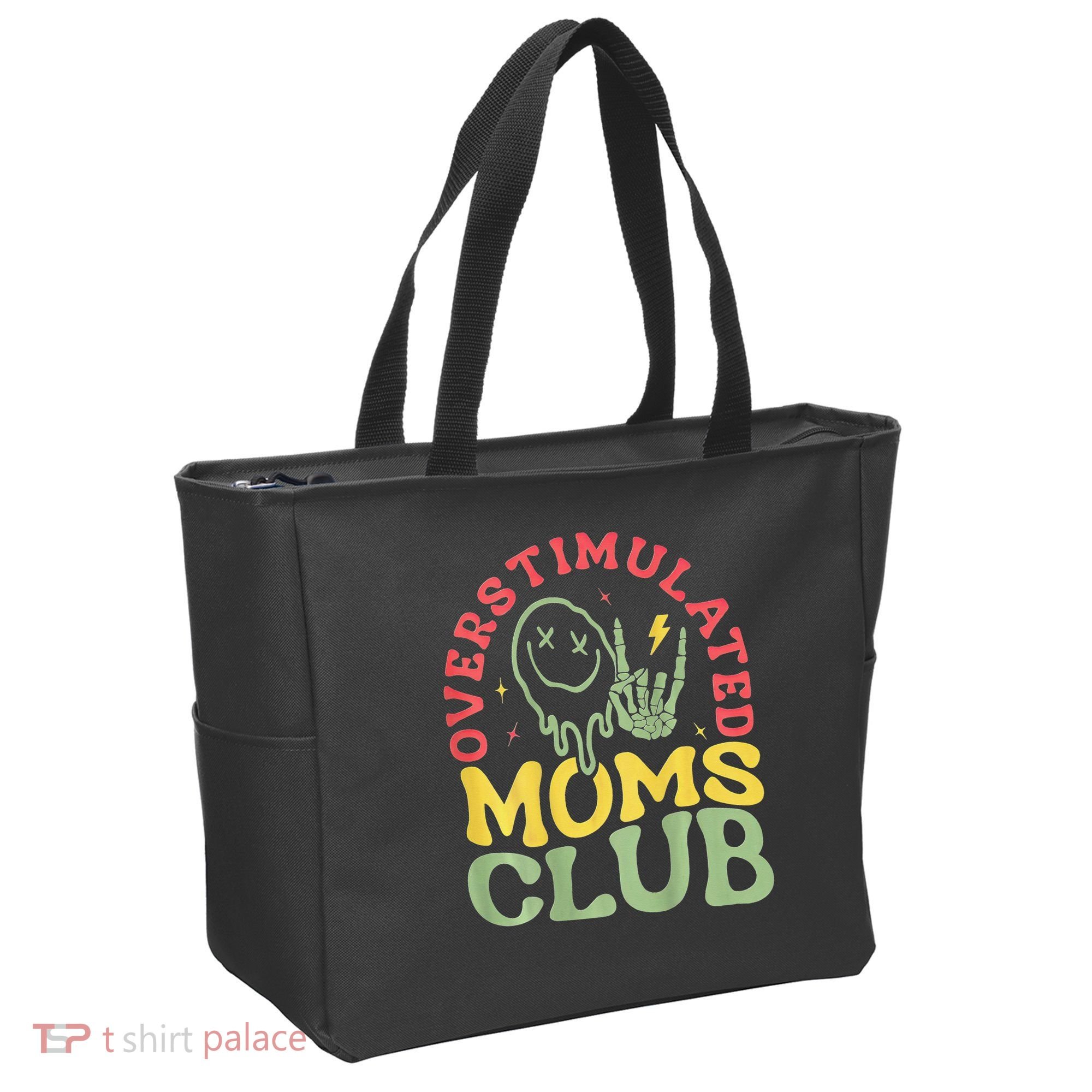 Overstimulated Moms Club Mother Day Tote Bag
