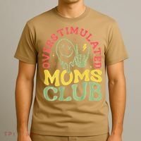 Overstimulated Moms Club Mother Day T-Shirt thumb 3