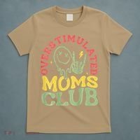 Overstimulated Moms Club Mother Day T-Shirt thumb 5