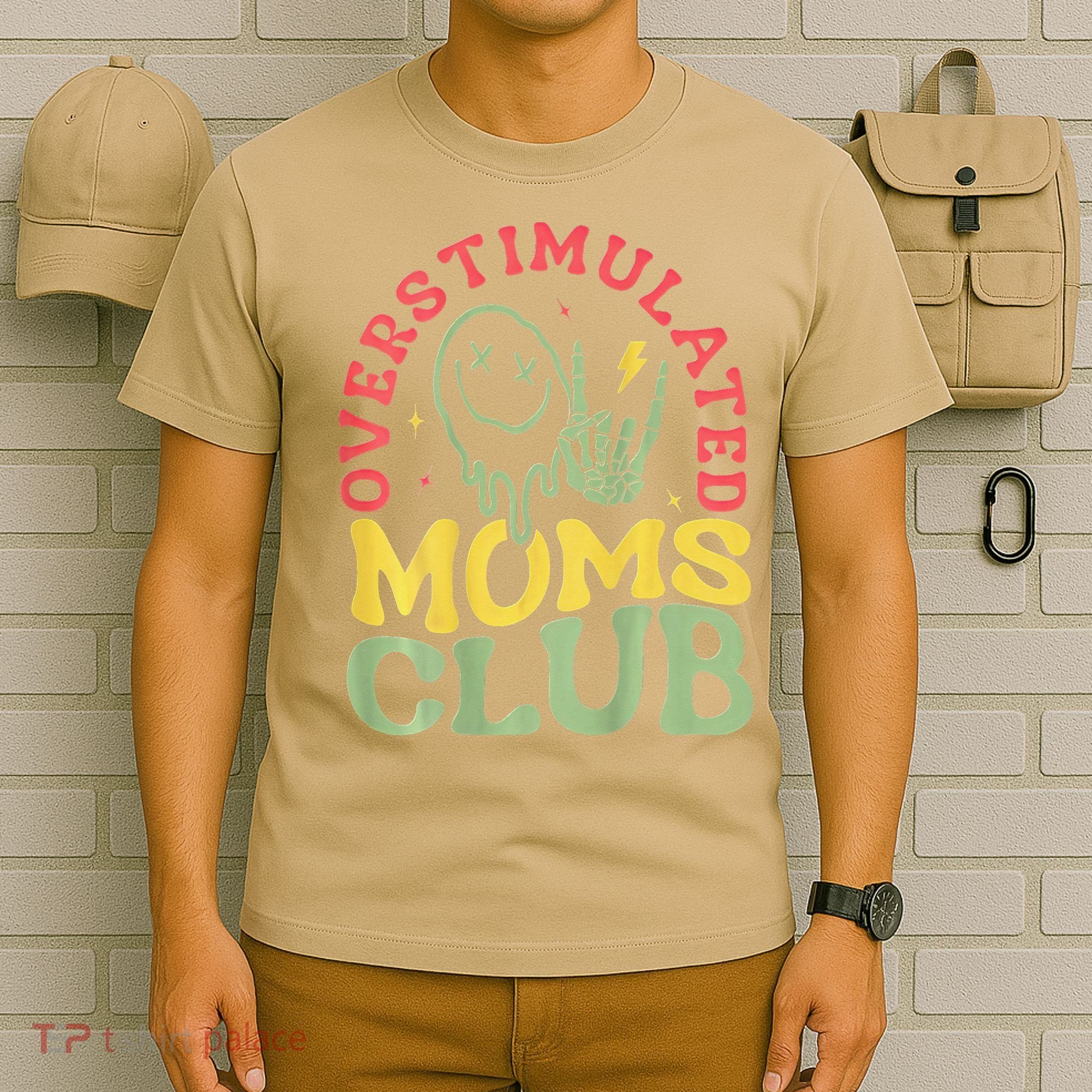 Overstimulated Moms Club Mother Day T-Shirt