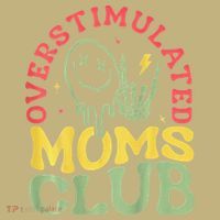 Overstimulated Moms Club Mother Day Kids T-Shirt thumb 2