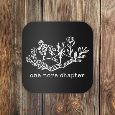 One More Chapter Book Lover Coaster