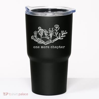 One More Chapter Book Lover Tumbler
