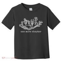 One More Chapter Book Lover Toddler T-Shirt thumb 0