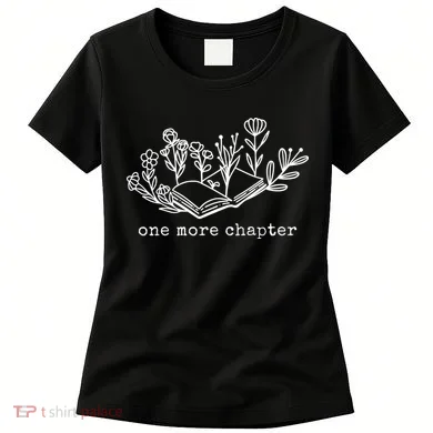 One More Chapter Book Lover Women's T-Shirt