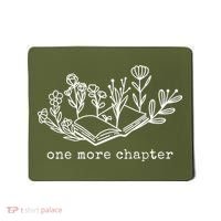 One More Chapter Book Lover Mousepad thumb 0