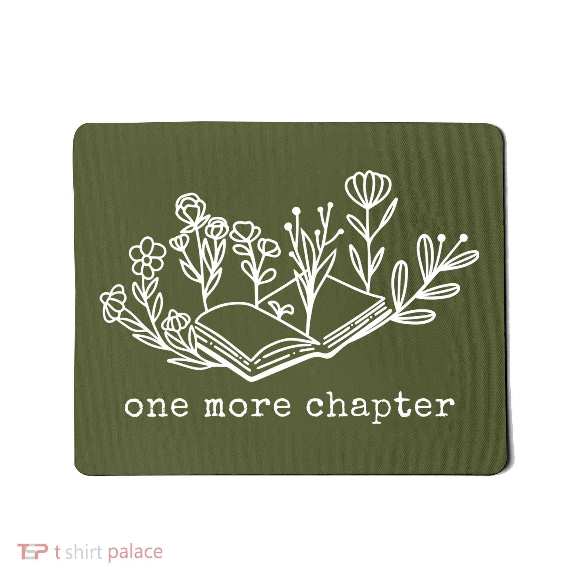 One More Chapter Book Lover Mousepad