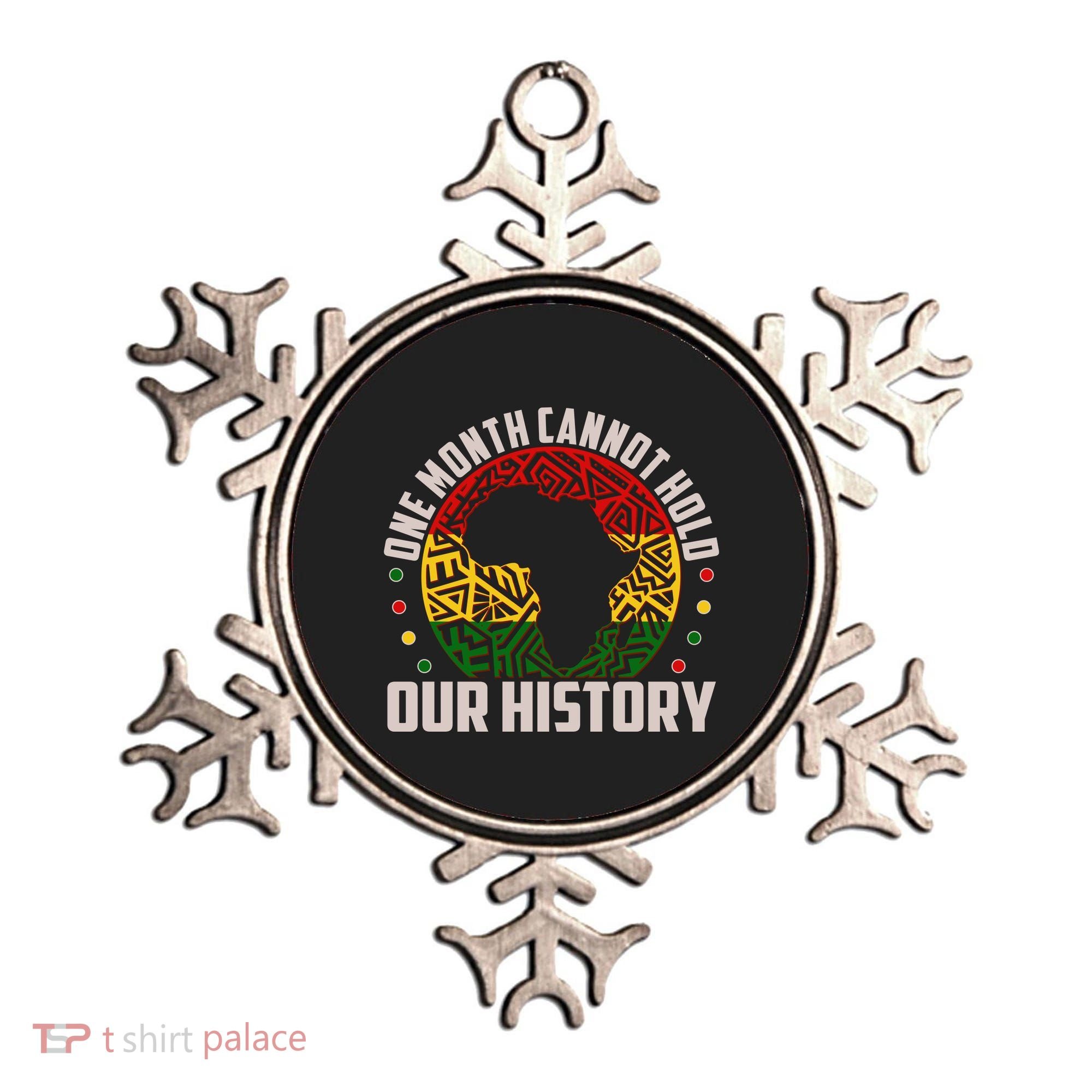 One Month Cannot Hold Our History Black History Month Ornament