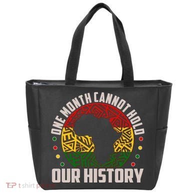 One Month Cannot Hold Our History Black History Month Tote Bag