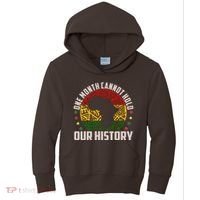 One Month Cannot Hold Our History Black History Month Kids Hoodie thumb 0