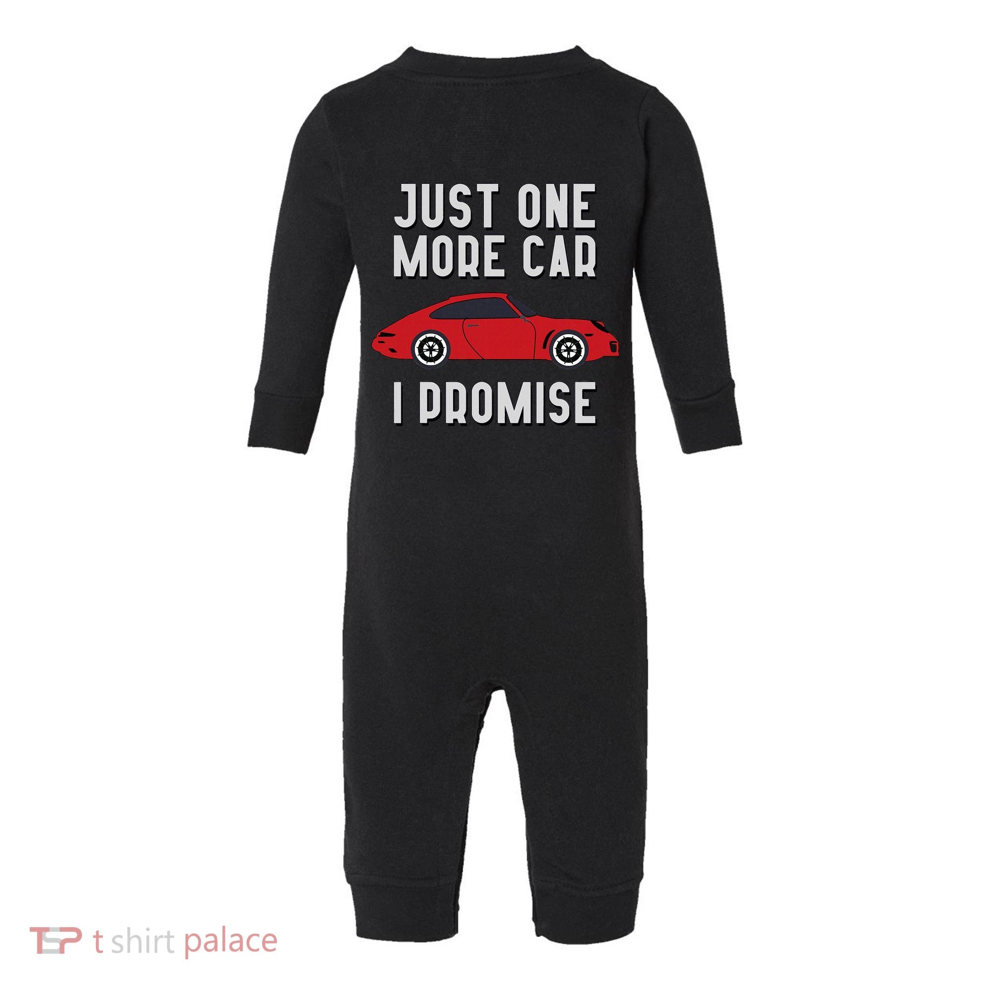 One More Car Part I Promise For Car Enthusiast Infant Fleece One Piece