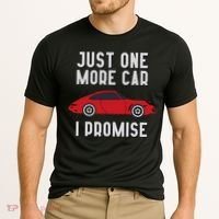 One More Car Part I Promise For Car Enthusiast Cooling Performance Crew T-Shirt thumb 2