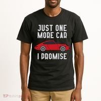 One More Car Part I Promise For Car Enthusiast Tall T-Shirt thumb 2