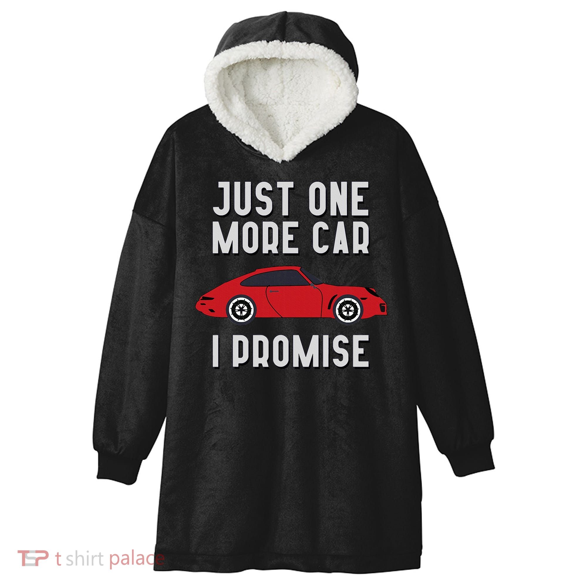 One More Car Part I Promise For Car Enthusiast Hooded Wearable Blanket