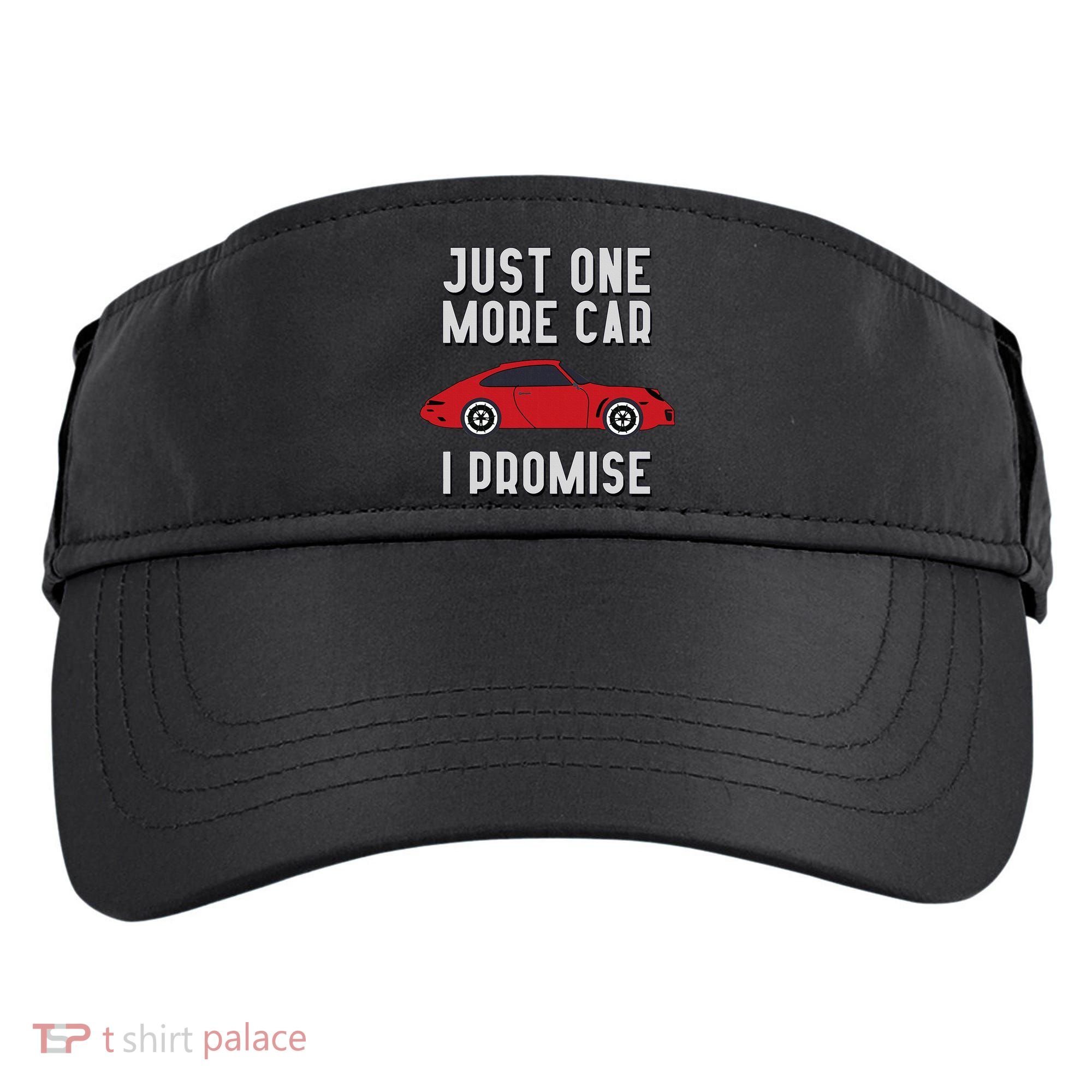 One More Car Part I Promise For Car Enthusiast Adult Drive Performance Visor