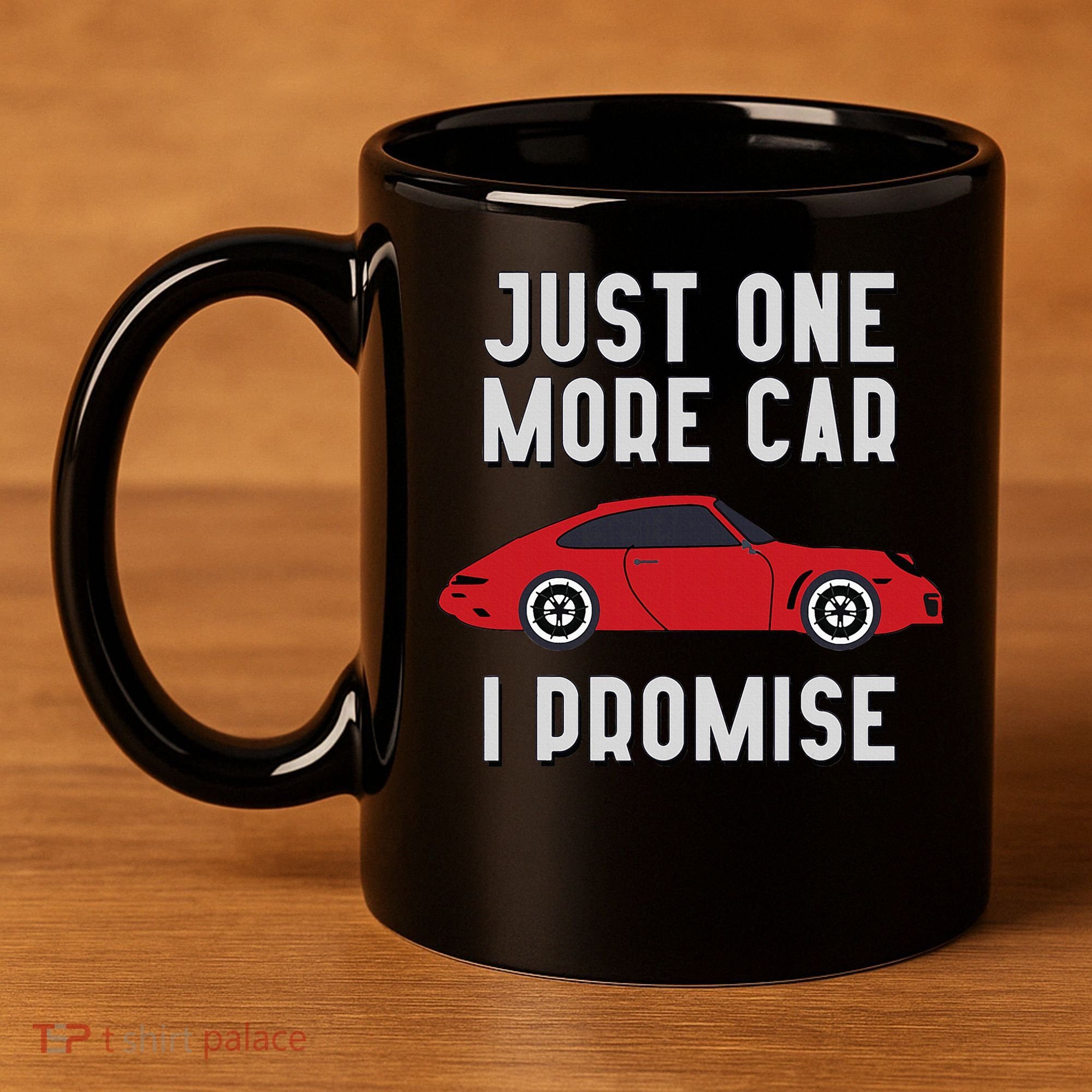 One More Car Part I Promise For Car Enthusiast 11oz C Handle Ceramic Mug