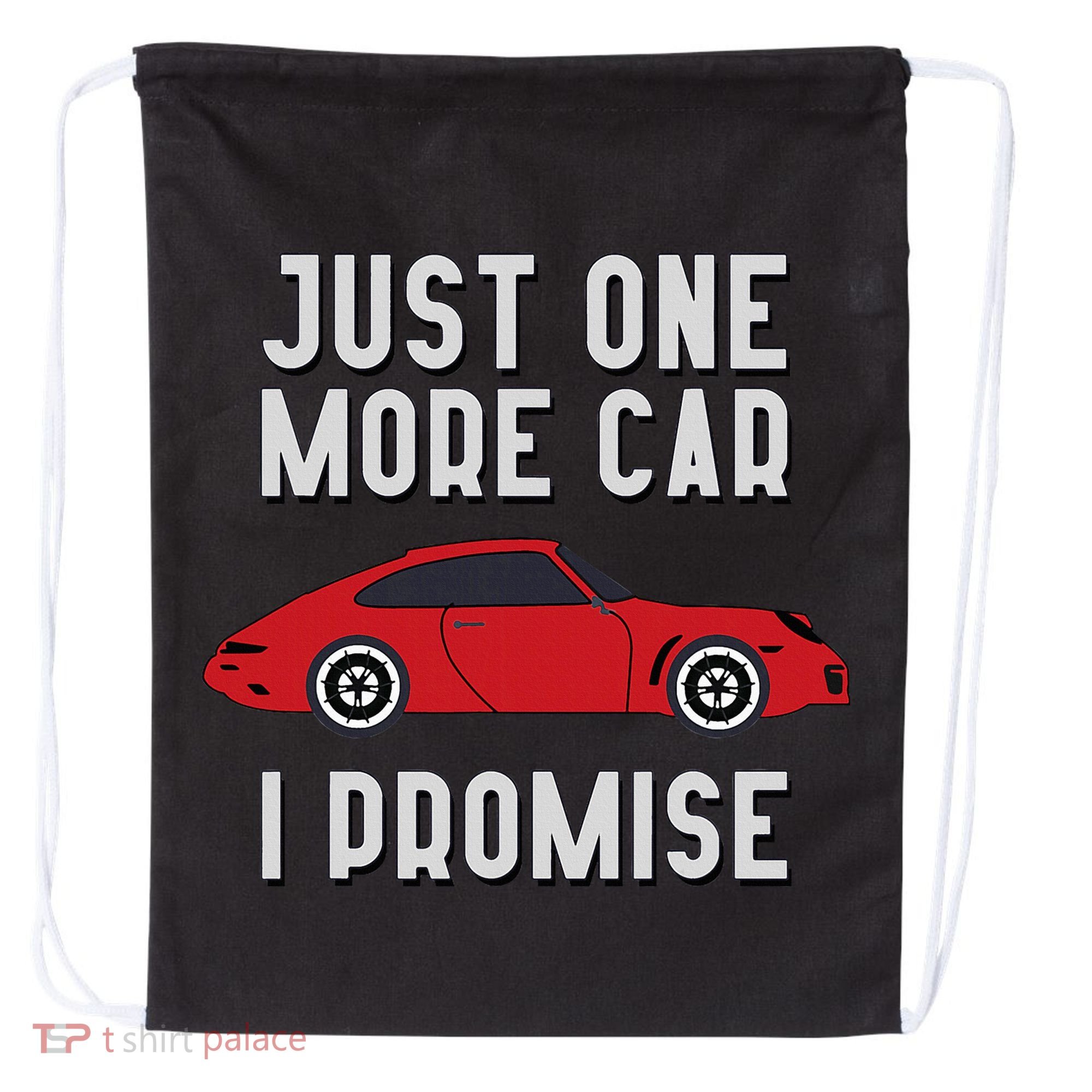 One More Car Part I Promise For Car Enthusiast Drawstring Bag