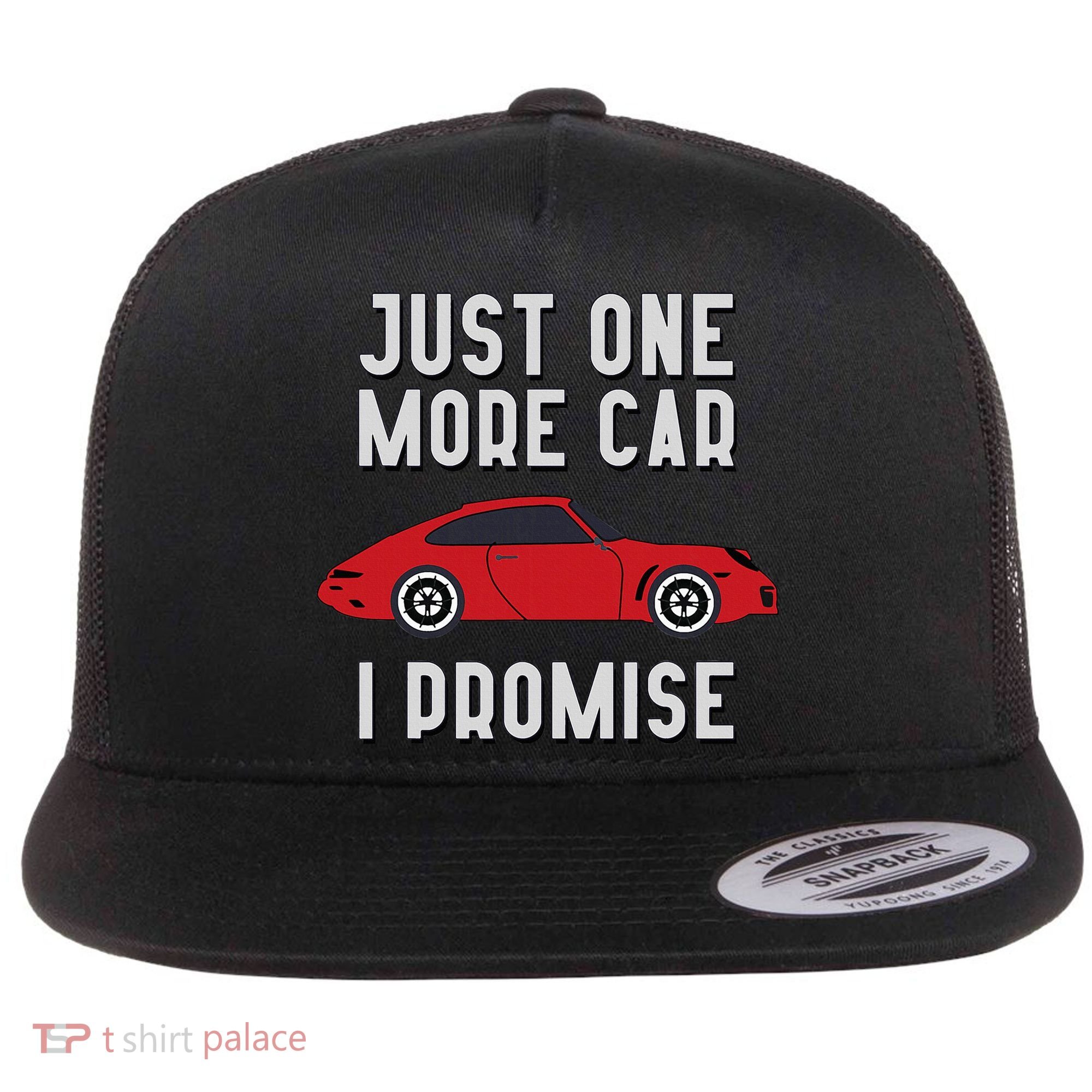 One More Car Part I Promise For Car Enthusiast Flat Bill Trucker Hat