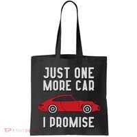 One More Car Part I Promise For Car Enthusiast Tote Bag thumb 0