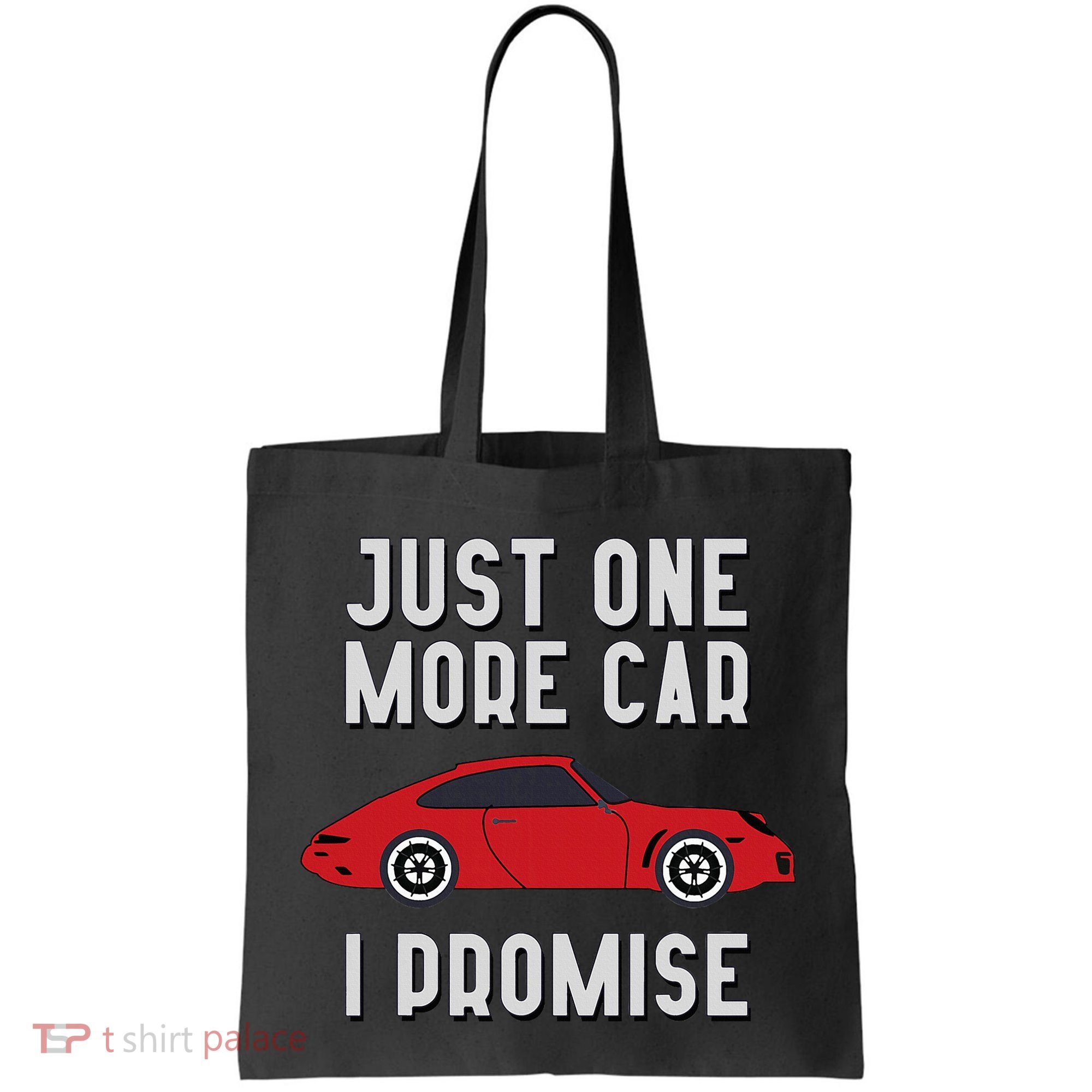 One More Car Part I Promise For Car Enthusiast Tote Bag