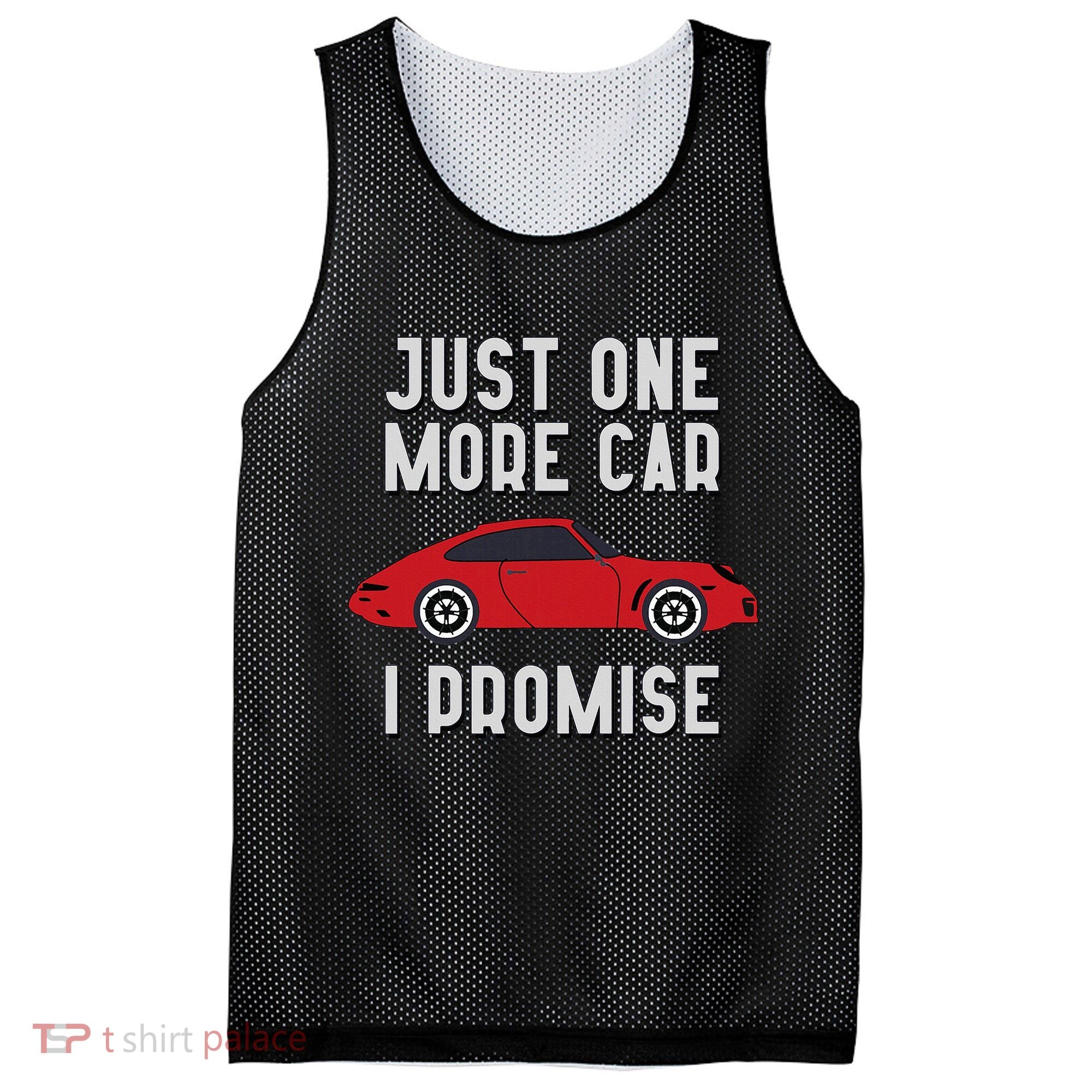 One More Car Part I Promise For Car Enthusiast Mesh Reversible Basketball Jersey Tank