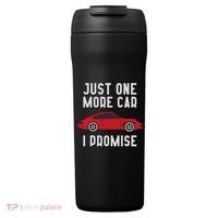 One More Car Part I Promise For Car Enthusiast 24oz Duet Stainless Steel Tumbler thumb 0