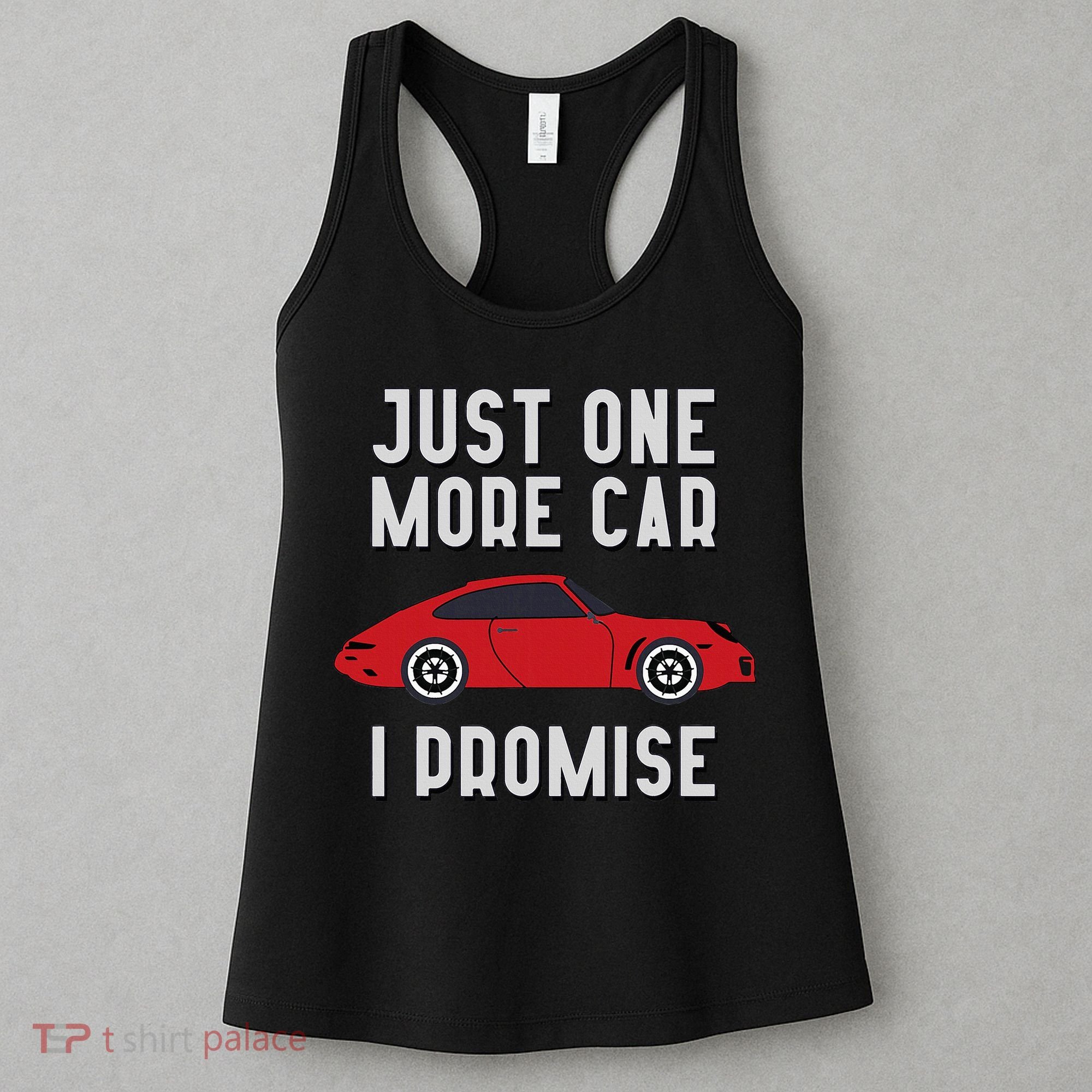 One More Car Part I Promise For Car Enthusiast Women's Tank Top