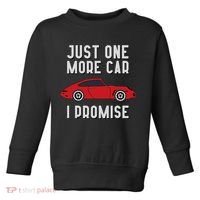 One More Car Part I Promise For Car Enthusiast Toddler Sweatshirt thumb 0
