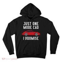 One More Car Part I Promise For Car Enthusiast Tall Hoodie thumb 0
