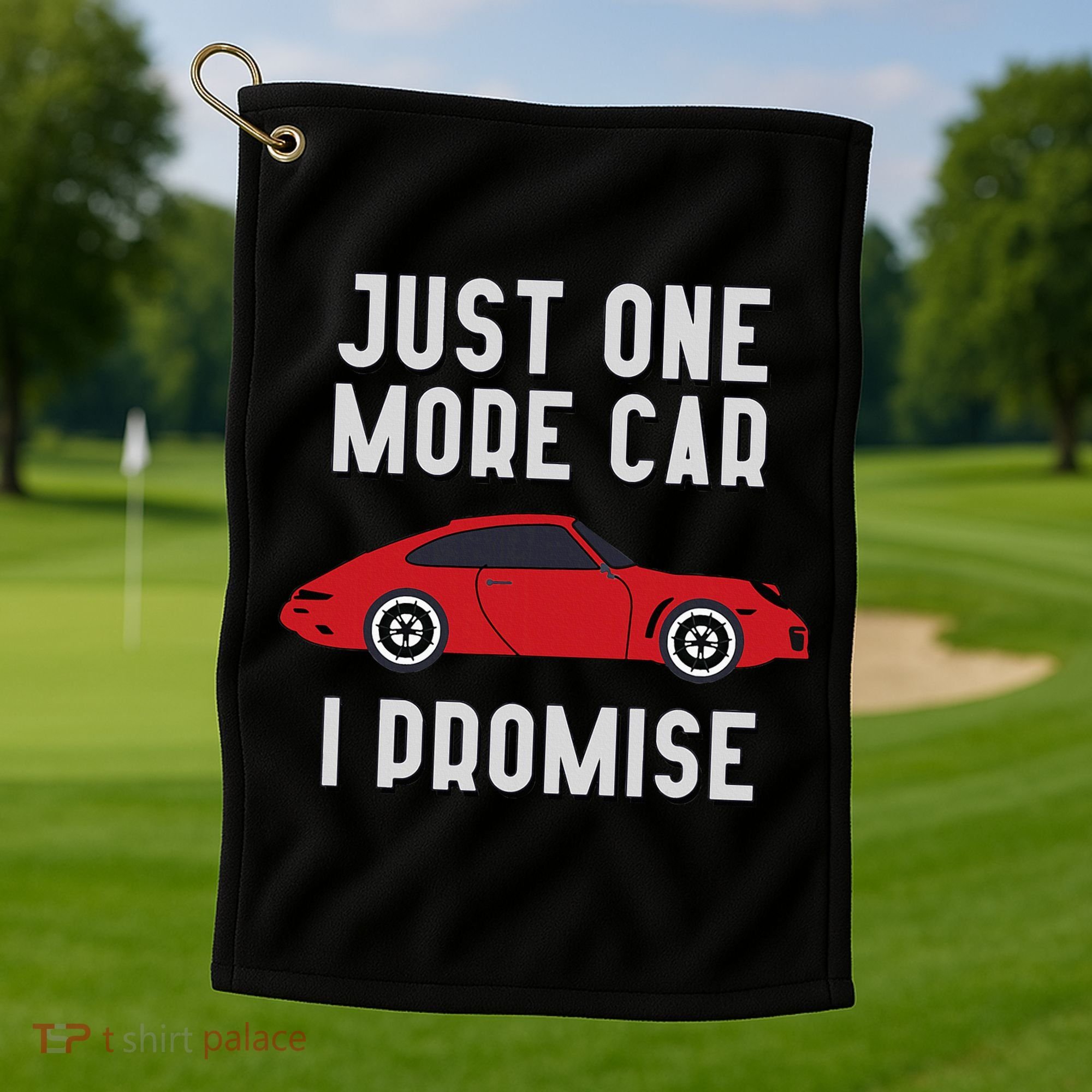 One More Car Part I Promise For Car Enthusiast Golf Towel