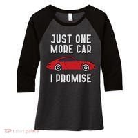 One More Car Part I Promise For Car Enthusiast Women's Tri-Blend 3/4-Sleeve Raglan Shirt thumb 0